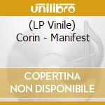 (LP Vinile) Corin - Manifest vinile
