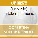(LP Vinile) Eartaker-Harmonics vinile
