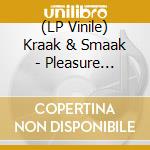 (LP Vinile) Kraak & Smaak - Pleasure Centre (2 Lp) vinile
