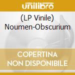 (LP Vinile) Noumen-Obscurium vinile