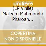 (LP Vinile) Maleem Mahmoud / Pharoah Sanders Ghania - Trance Of Seven Colors (2 Lp) vinile