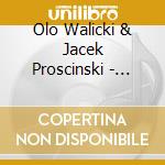 Olo Walicki & Jacek Proscinski - Llovage cd musicale