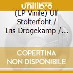 (LP Vinile) Ulf Stolterfoht / Iris Drogekamp / Thomas Weber / Kammerflimmer Kollektief - Ein Strumpf Wachst Durch Den Tisch vinile
