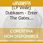 (LP Vinile) Dubkasm - Enter The Gates (Egoless Remix) lp vinile