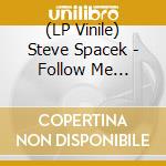 (LP Vinile) Steve Spacek - Follow Me (Remixes) vinile