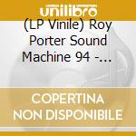 (LP Vinile) Roy Porter Sound Machine 94 - Slaughterhouse vinile