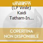 (LP Vinile) Kaidi Tatham-In Search Of Hope vinile