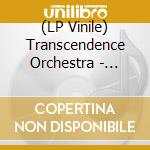 (LP Vinile) Transcendence Orchestra - Feeling The Spirit (2 Lp) lp vinile