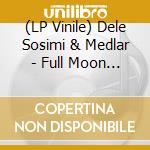 (LP Vinile) Dele Sosimi & Medlar - Full Moon Ep vinile
