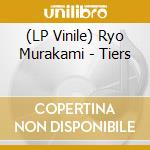 (LP Vinile) Ryo Murakami - Tiers vinile