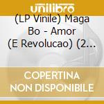 (LP Vinile) Maga Bo - Amor (E Revolucao) (2 Lp) vinile