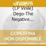 (LP Vinile) Dego-The Negative Positive lp vinile