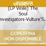 (LP Vinile) The Soul Investigators-Vulture'S Prayer lp vinile