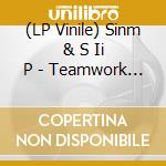(LP Vinile) Sinm & S Ii P - Teamwork / Vol. Ii vinile