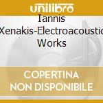 Iannis Xenakis-Electroacoustic Works cd