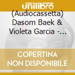 (Audiocassetta) Dasom Baek & Violeta Garcia - Absence cd