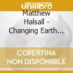 Matthew Halsall - Changing Earth Ep cd