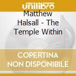 Matthew Halsall - The Temple Within cd