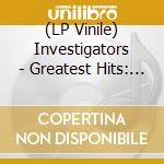 (LP Vinile) Investigators - Greatest Hits: The Rare Grooves vinile