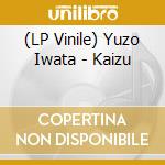 (LP Vinile) Yuzo Iwata - Kaizu vinile
