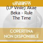 (LP Vinile) Akae Beka - Rule The Time vinile