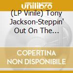 (LP Vinile) Tony Jackson-Steppin' Out On The Groove lp vinile