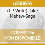 (LP Vinile) Jake Mehew-Sage vinile