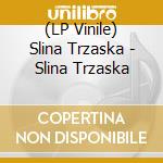(LP Vinile) Slina Trzaska - Slina Trzaska vinile