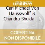 Carl Michael Von Hausswolff & Chandra Shukla - Travelogue: Bali cd