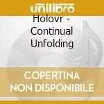 Holovr - Continual Unfolding cd