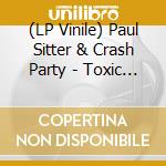 (LP Vinile) Paul Sitter & Crash Party - Toxic Funk Vol. 9 vinile