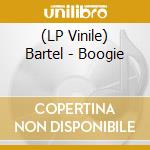 (LP Vinile) Bartel - Boogie vinile