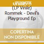 (LP Vinile) Rommek - Devil's Playground Ep vinile