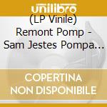 (LP Vinile) Remont Pomp - Sam Jestes Pompa Vol.2 lp vinile