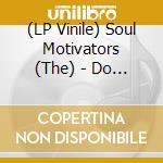 (LP Vinile) Soul Motivators (The) - Do It Together vinile