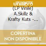 (LP Vinile) A.Skillz & Krafty Kuts - Lit Up vinile