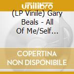 (LP Vinile) Gary Beals - All Of Me/Self Revolution (7') vinile