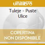 Tuleje - Puste Ulice cd
