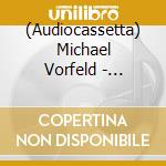 (Audiocassetta) Michael Vorfeld - Gluhlampenmusik cd