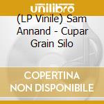(LP Vinile) Sam Annand - Cupar Grain Silo vinile