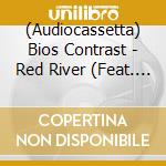 (Audiocassetta) Bios Contrast - Red River (Feat. Nilotpal Das) cd