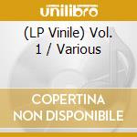 (LP Vinile) Vol. 1 / Various vinile