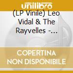 (LP Vinile) Leo Vidal & The Rayvelles - Haunted By Your Love (7") vinile