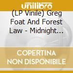 (LP Vinile) Greg Foat And Forest Law - Midnight Wave vinile