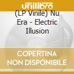 (LP Vinile) Nu Era - Electric Illusion vinile