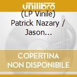 (LP Vinile) Patrick Nazary / Jason Shiroishi - Here I Am No I vinile