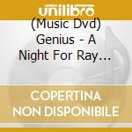 (Music Dvd) Genius - A Night For Ray Charles cd