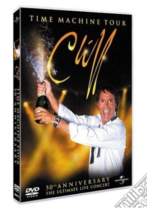 (Music Dvd) Cliff Richard - Time Machine Tour: 50Th Anniversary cd musicale di Universal Pictures