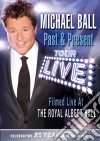 (Music Dvd) Michael Ball - Past And Present cd