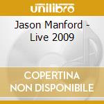 Jason Manford - Live 2009 cd musicale di Jason Manford